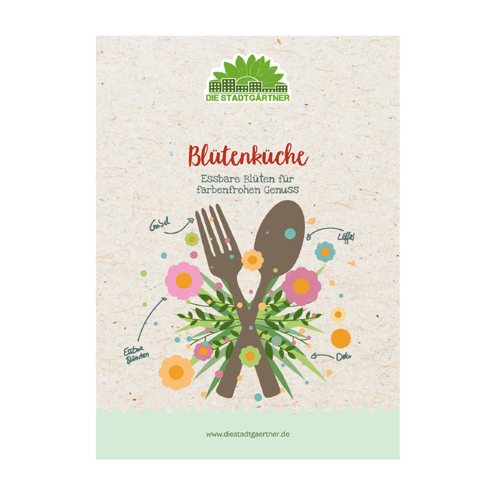 Plakat mit Besteck und essbaren Blüten, Text 'Blütenküche - Essbare Blüten für farbenfrohen Genuss', Logo 'DIE STADTGÄRTNER'"