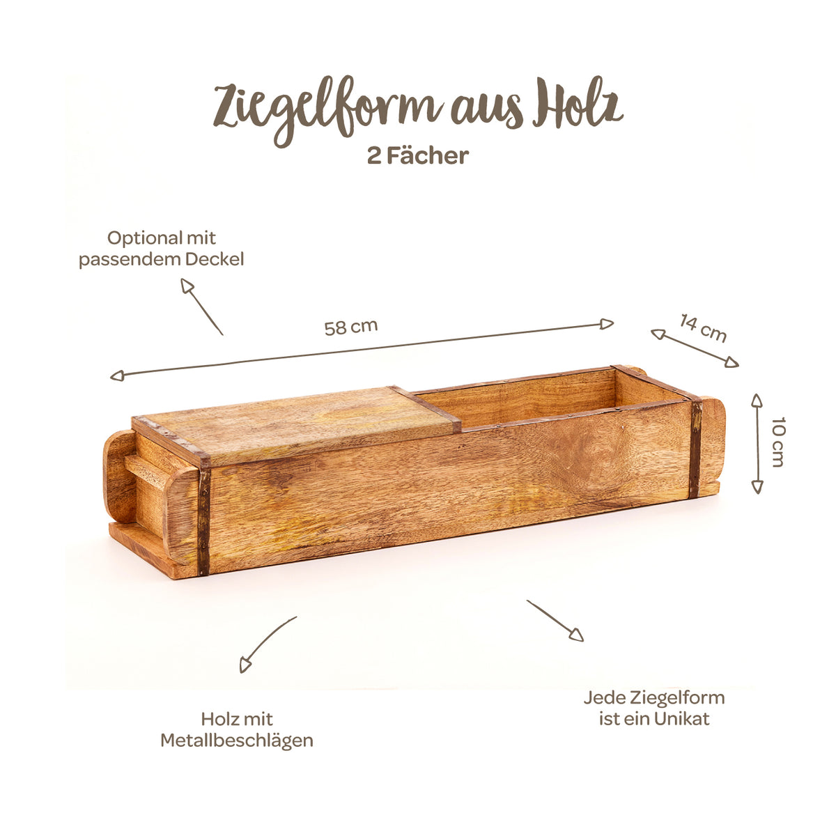 Holz-Ziegelform mit zwei Fächern, Metallbeschlägen und optional passendem Deckel, Maße 58 x 14 x 10 cm, jedes Stück ein Unikat.